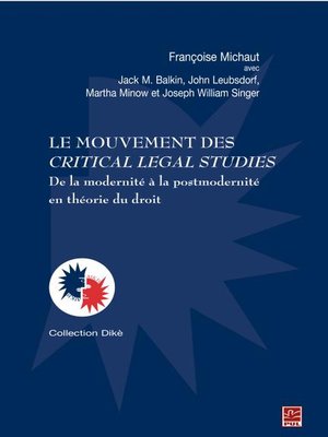 cover image of Le mouvement des Critical Legal Studies
